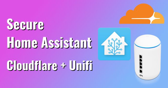 Thumbnail for 'Secure Home Assistant Access with Cloudflare and Ubiquiti Dream Machine'