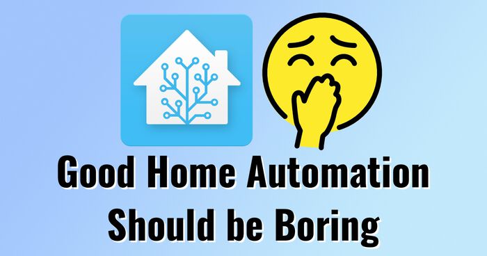 Thumbnail for 'Good Home Automation Should be Boring'
